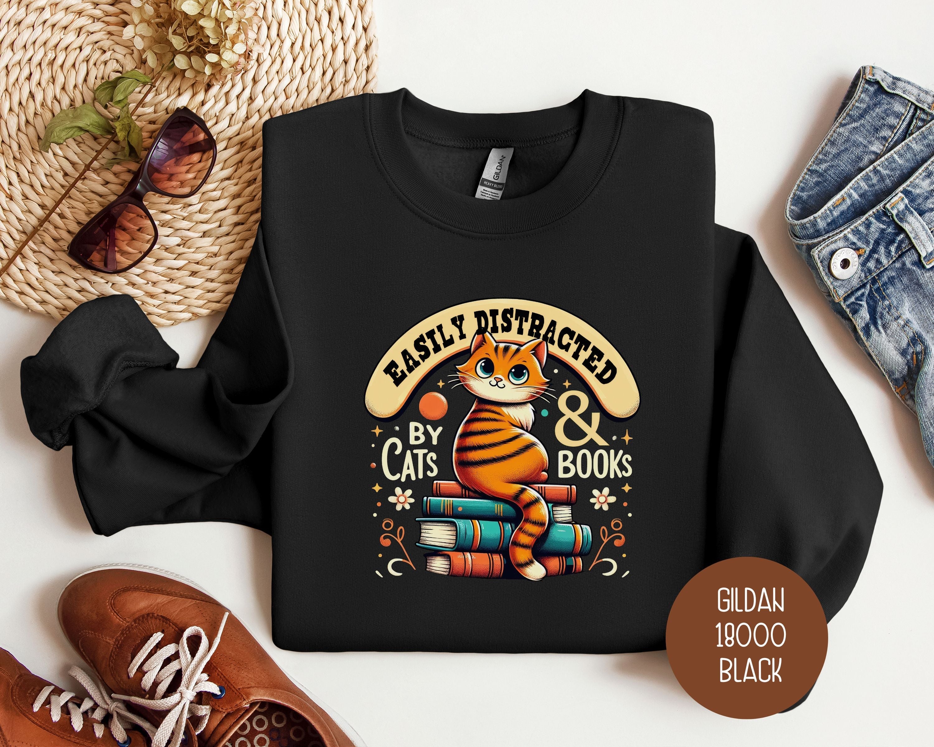 Easily Distracted by Cats and Books Sweatshirt